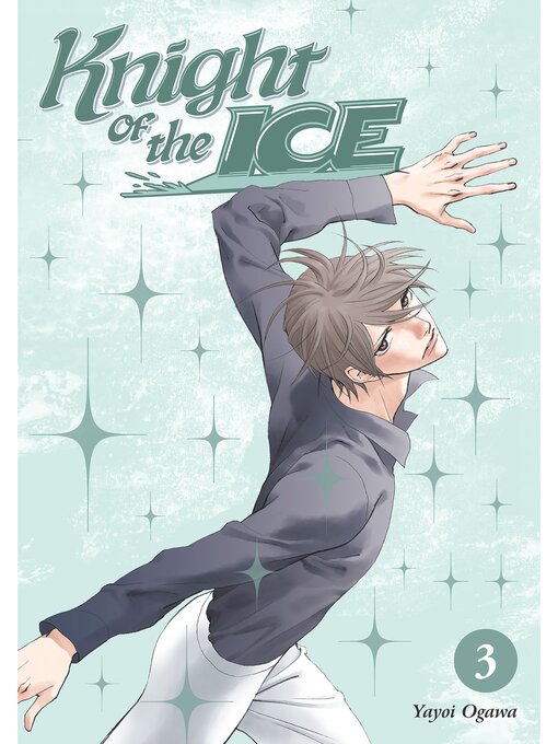 Title details for Knight of the Ice, Volume 3 by Yayoi Ogawa - Available